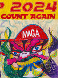 TRUMP 2024: MAKE VOTES COUNT AGAIN